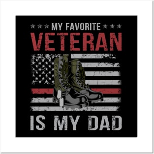 Dad Father's Day My Favorite Veteran Is My Father Proud Kids Veteran Day Gift Posters and Art